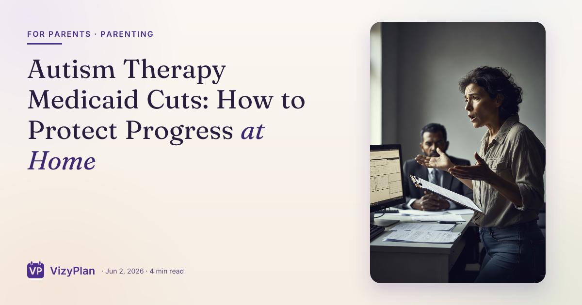 Autism Therapy Medicaid Cuts: How to Protect Progress at Home
