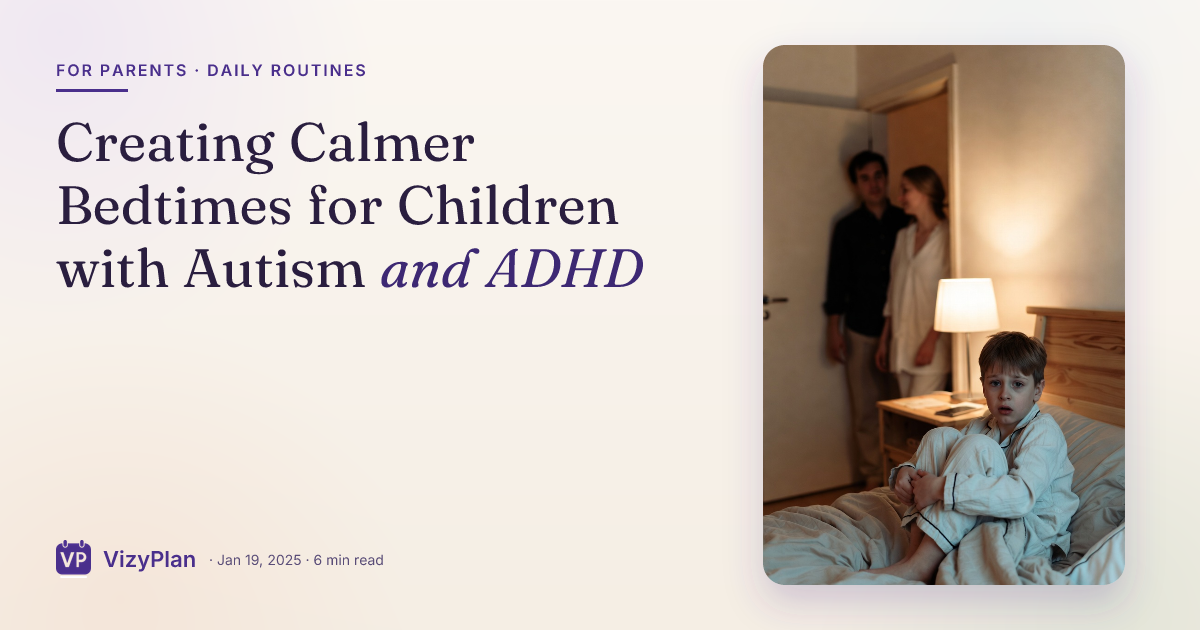 Creating Calmer Bedtimes for Children with Autism and ADHD