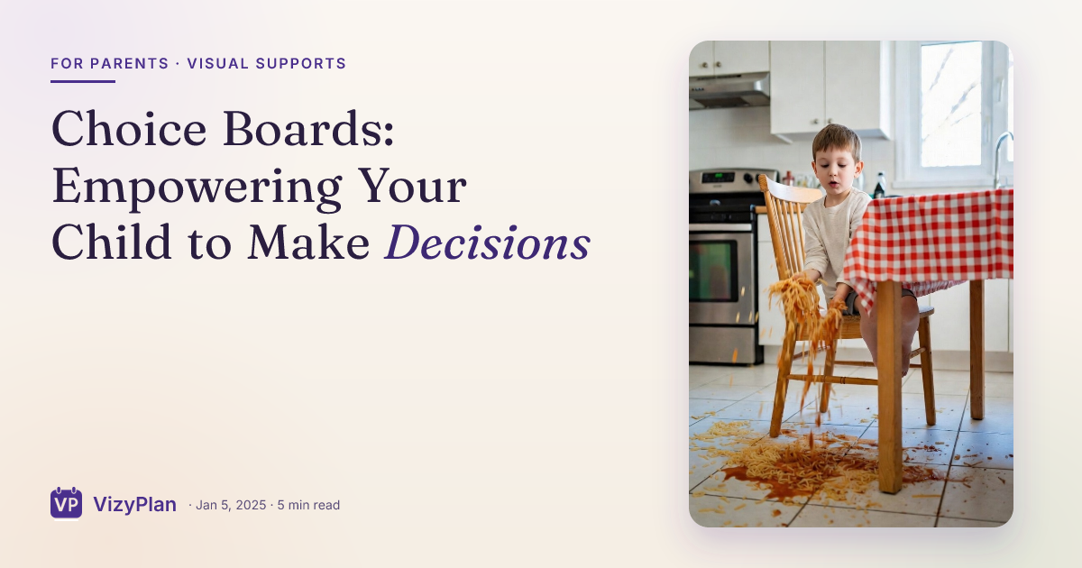 Choice Boards: Empowering Your Child to Make Decisions