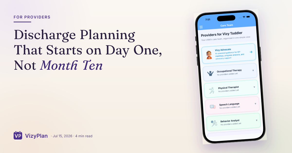 Discharge Planning That Starts on Day One, Not Month Ten