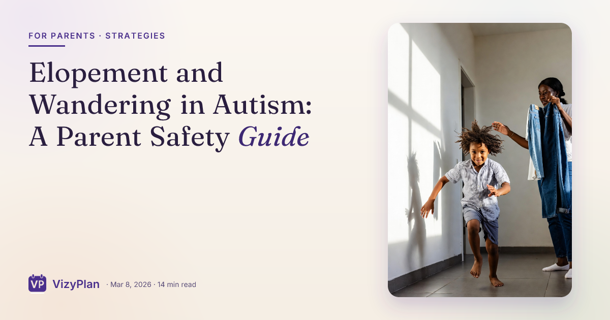 Elopement and Wandering in Autism: A Parent Safety Guide