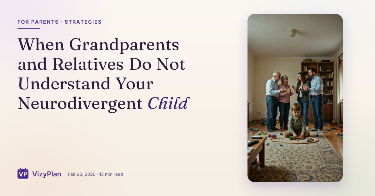 When Grandparents and Relatives Do Not Understand Your Neurodivergent Child