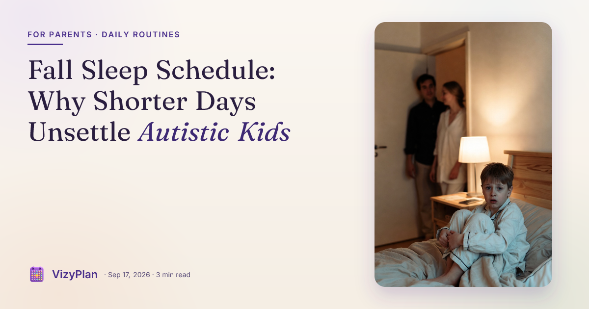 Fall Sleep Schedule: Why Shorter Days Unsettle Autistic Kids