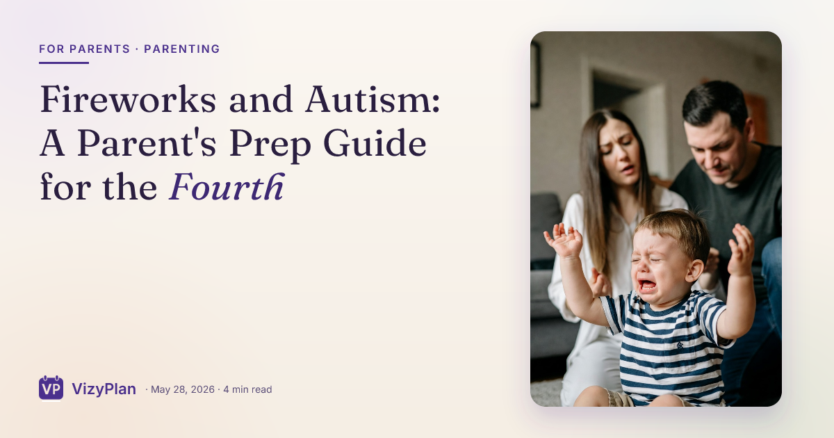 Fireworks and Autism: A Parent's Prep Guide for the Fourth