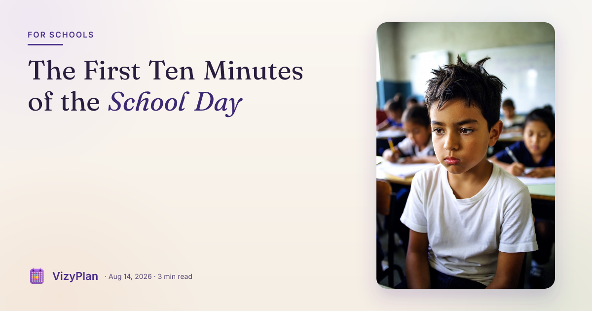 The First Ten Minutes of the School Day