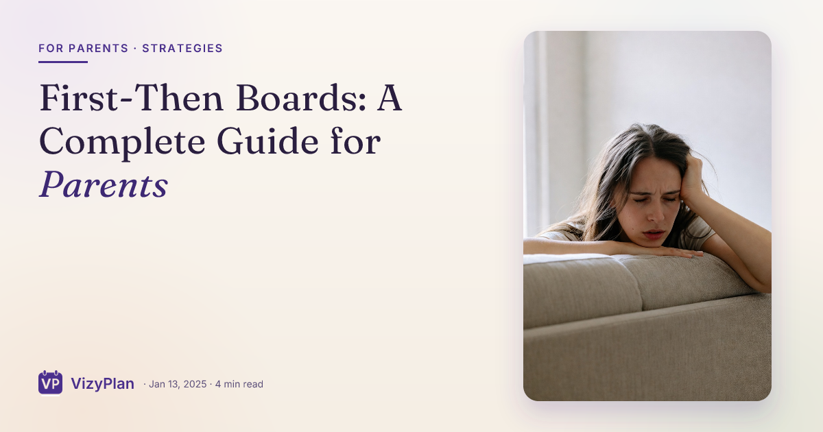 First-Then Boards: A Complete Guide for Parents