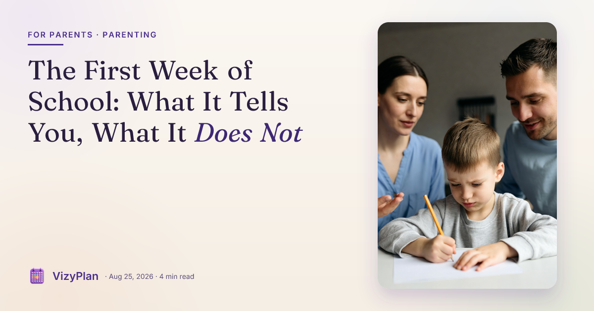 The First Week of School: What It Tells You, What It Does Not