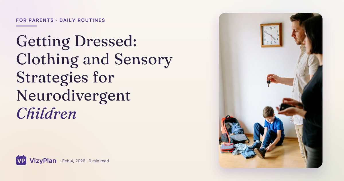 Getting Dressed: Clothing and Sensory Strategies for Neurodivergent Children