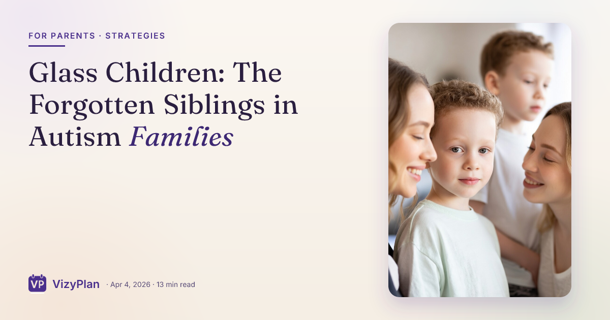 Glass Children: The Forgotten Siblings in Autism Families