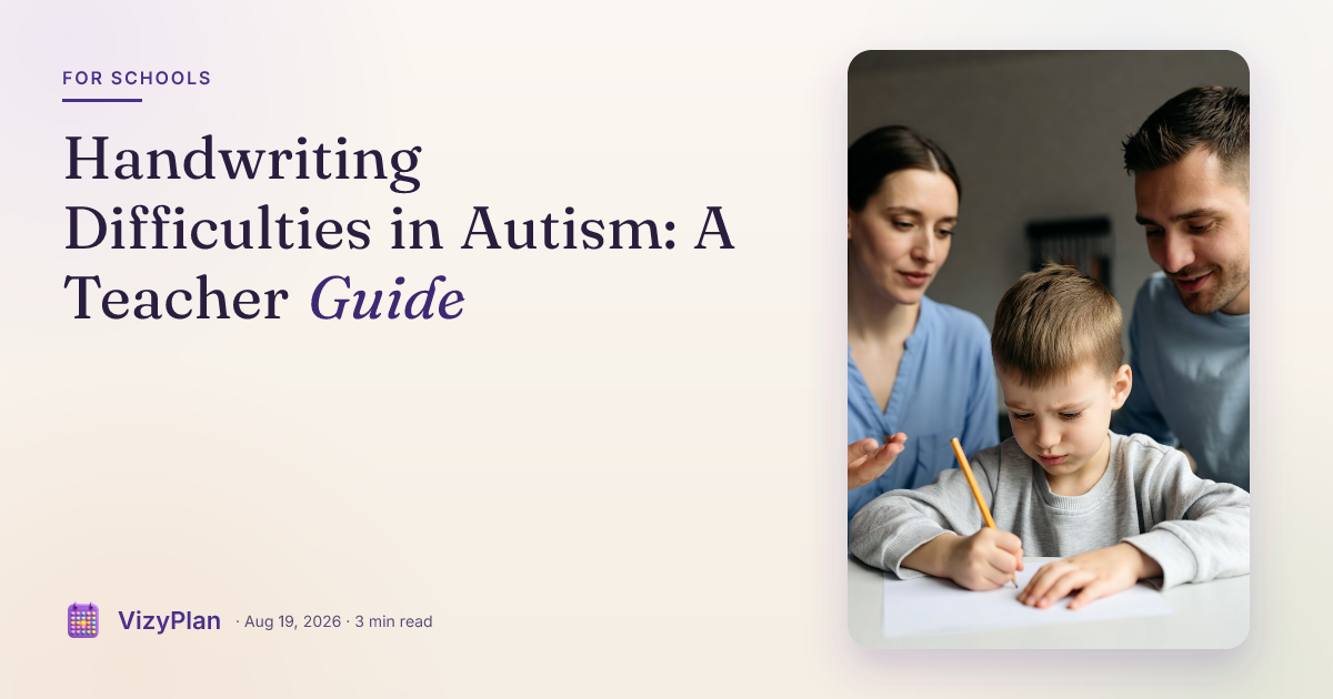 Handwriting Difficulties in Autism: A Teacher Guide