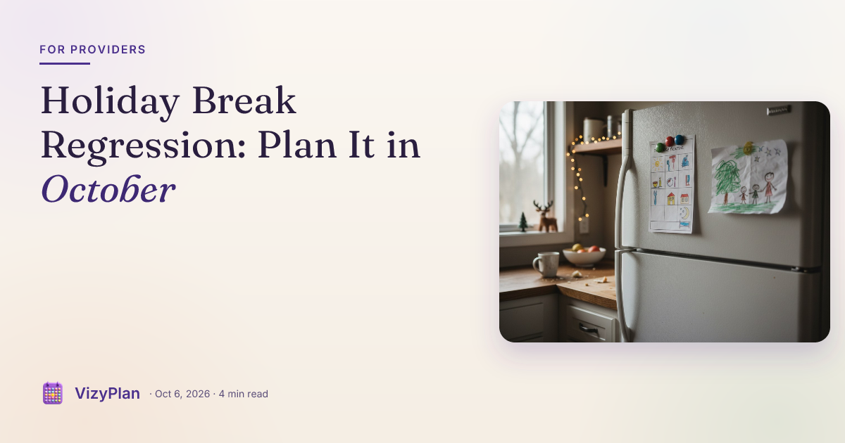 Holiday Break Regression: Plan It in October