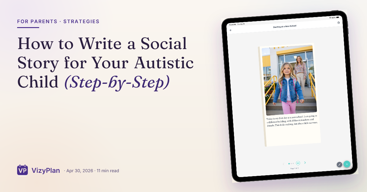 How to Write a Social Story for Your Autistic Child (Step-by-Step)