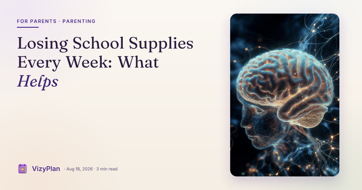 Losing School Supplies Every Week: What Helps