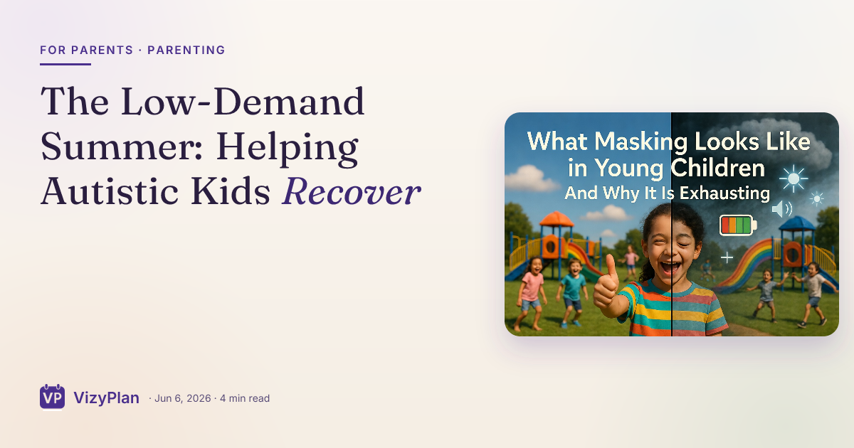 The Low-Demand Summer: Helping Autistic Kids Recover