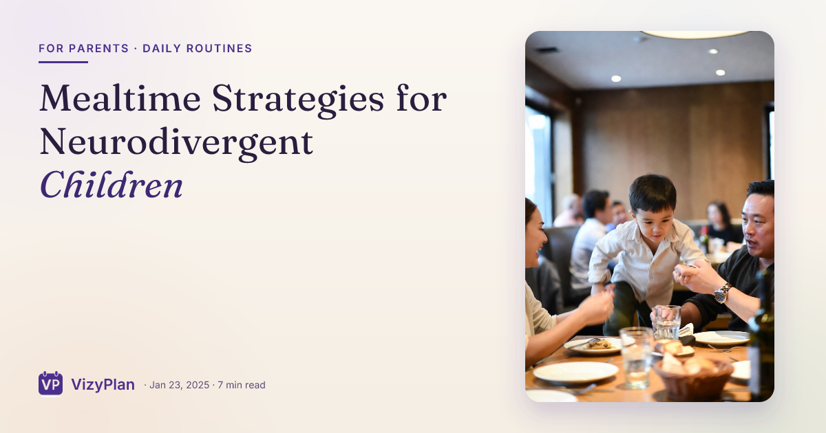Mealtime Strategies for Neurodivergent Children