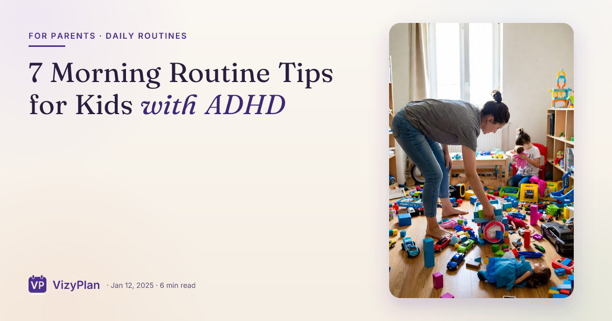 7 Morning Routine Tips for Kids with ADHD