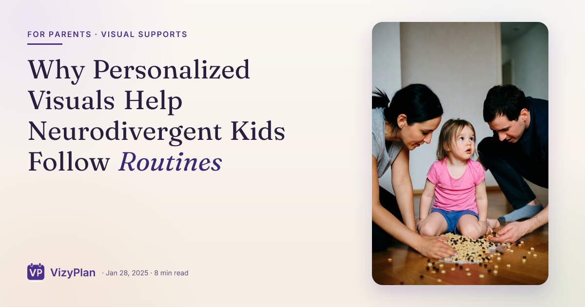 Why Personalized Visuals Help Neurodivergent Kids Follow Routines