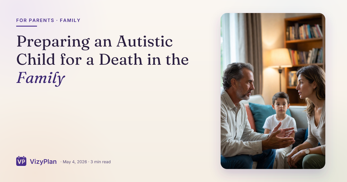 Preparing an Autistic Child for a Death in the Family