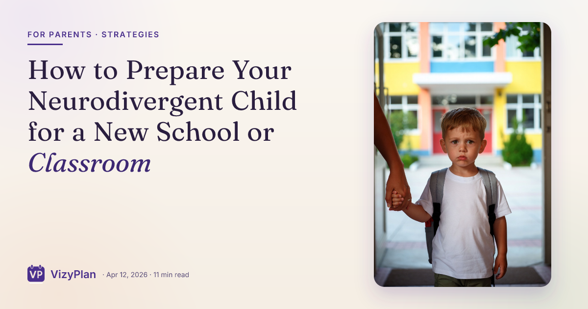 How to Prepare Your Neurodivergent Child for a New School or Classroom