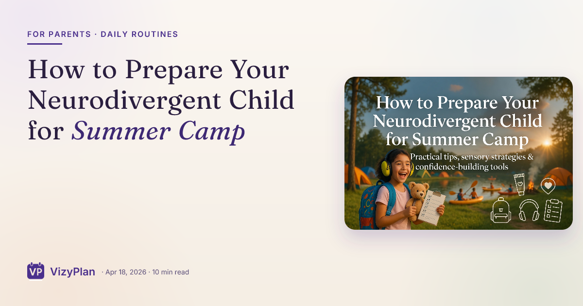 How to Prepare Your Neurodivergent Child for Summer Camp