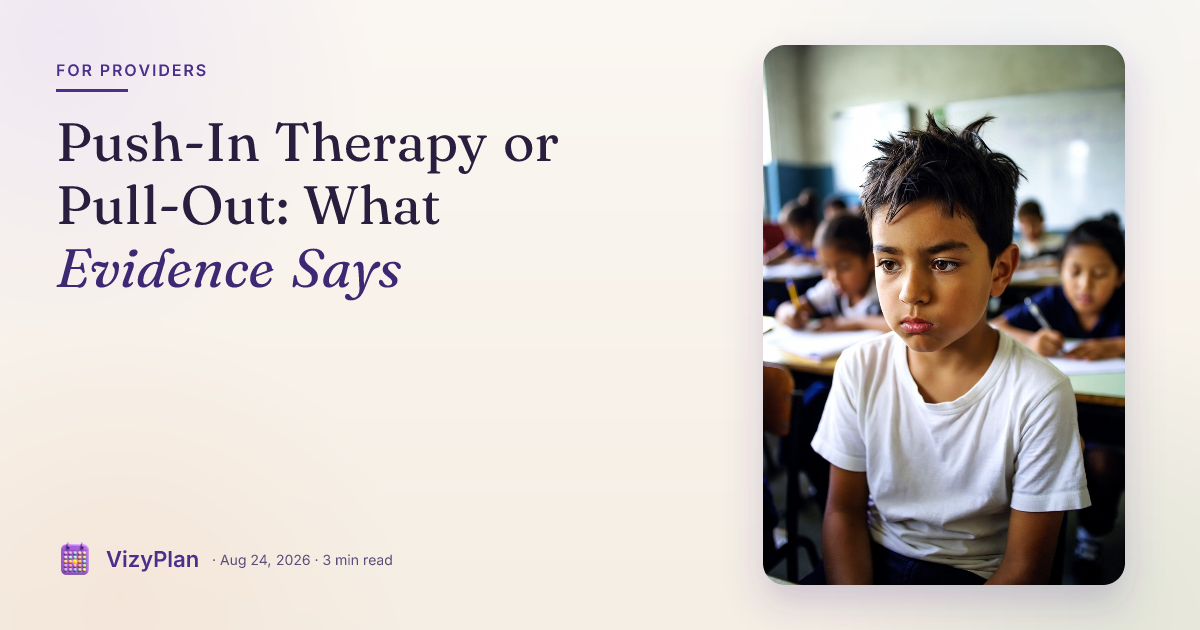 Push-In Therapy or Pull-Out: What Evidence Says