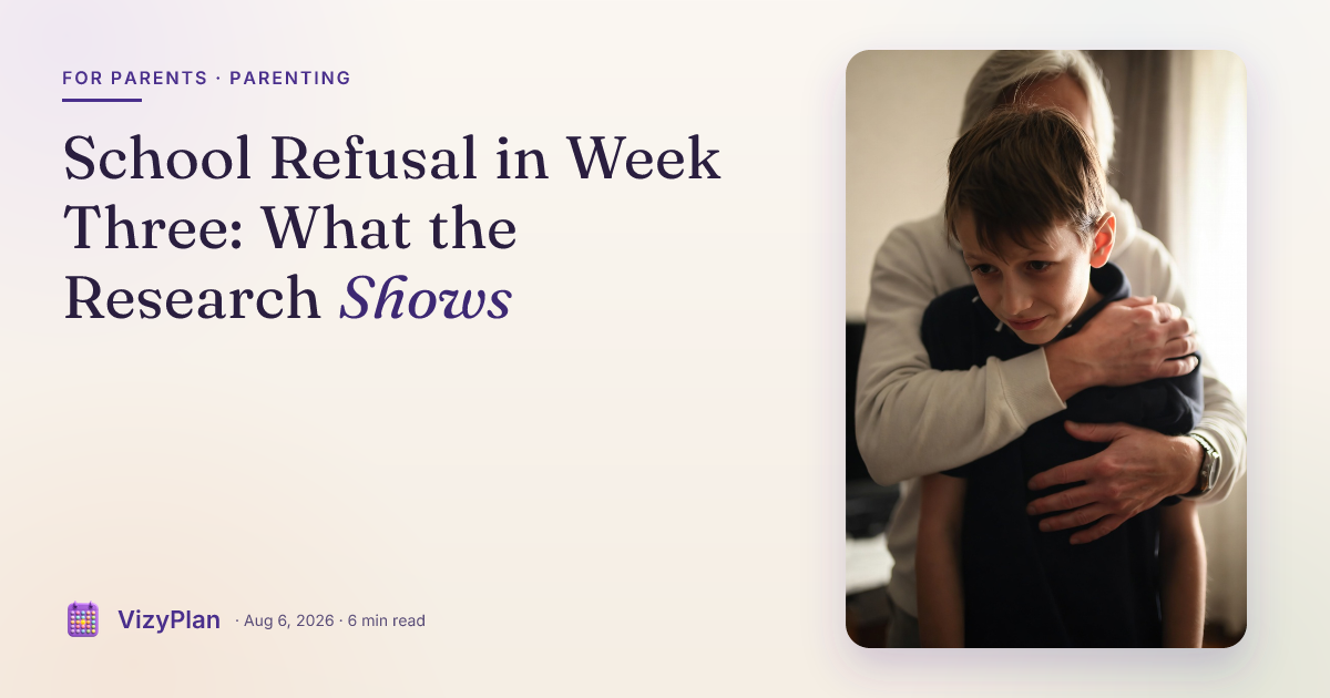 School Refusal in Week Three: What the Research Shows
