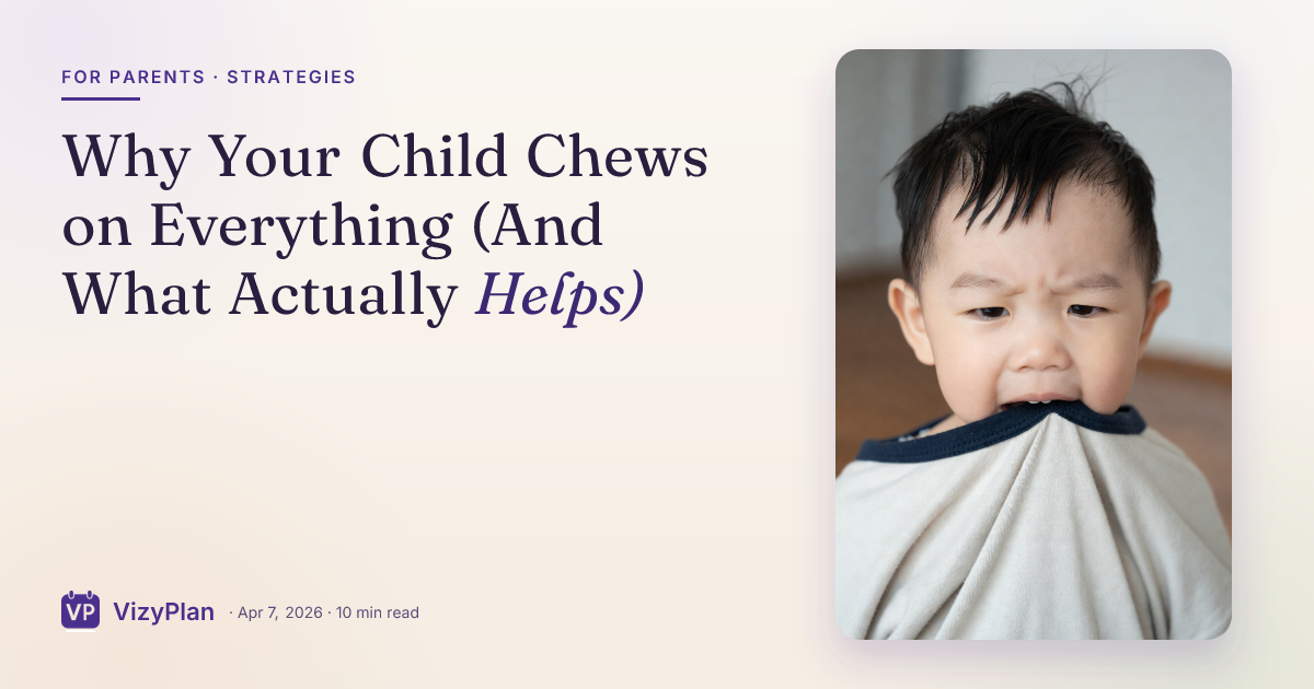 Why Your Child Chews on Everything (And What Actually Helps)