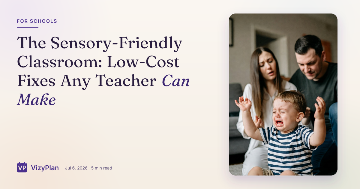 The Sensory-Friendly Classroom: Low-Cost Fixes Any Teacher Can Make