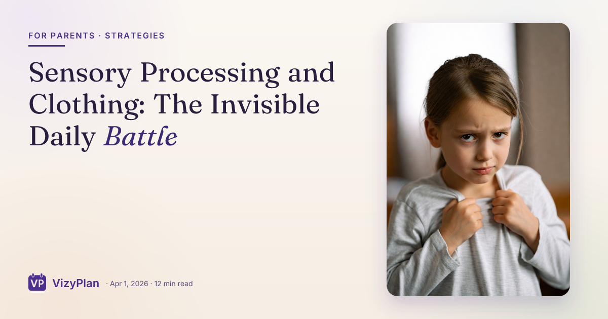 Sensory Processing and Clothing: The Invisible Daily Battle