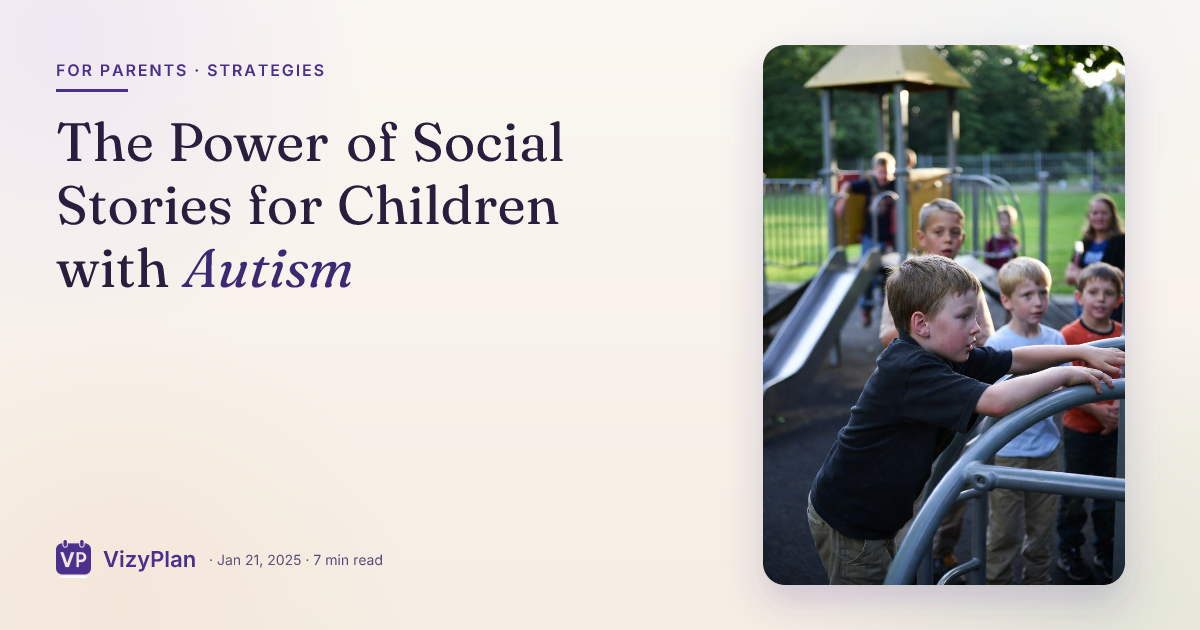 The Power of Social Stories for Children with Autism