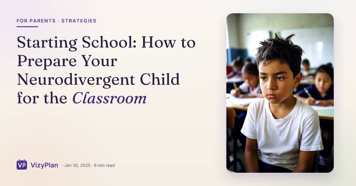 Starting School: How to Prepare Your Neurodivergent Child for the Classroom