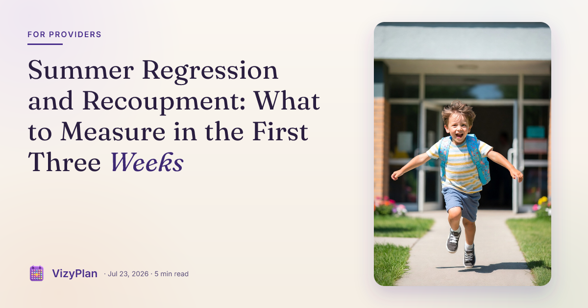 Summer Regression and Recoupment: What to Measure in the First Three Weeks