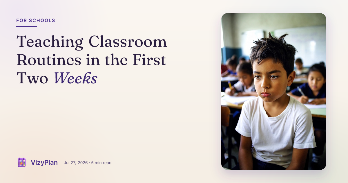 Teaching Classroom Routines in the First Two Weeks