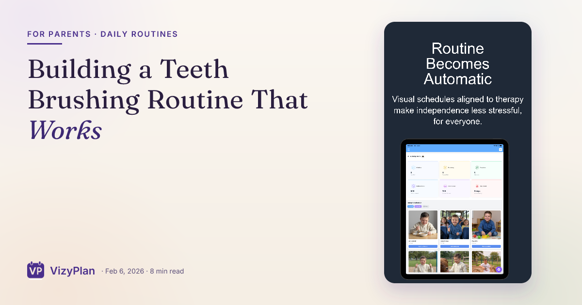 Building a Teeth Brushing Routine That Works