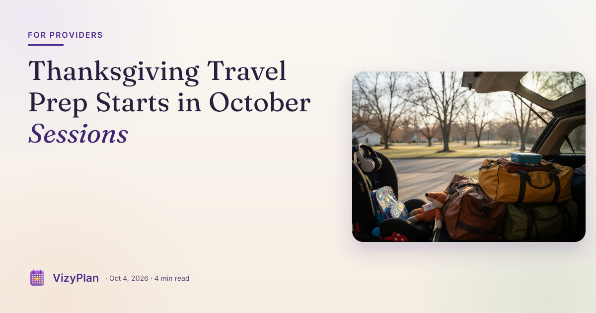 Thanksgiving Travel Prep Starts in October Sessions