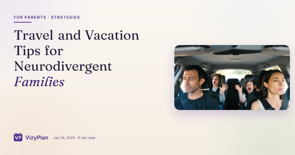 Travel and Vacation Tips for Neurodivergent Families