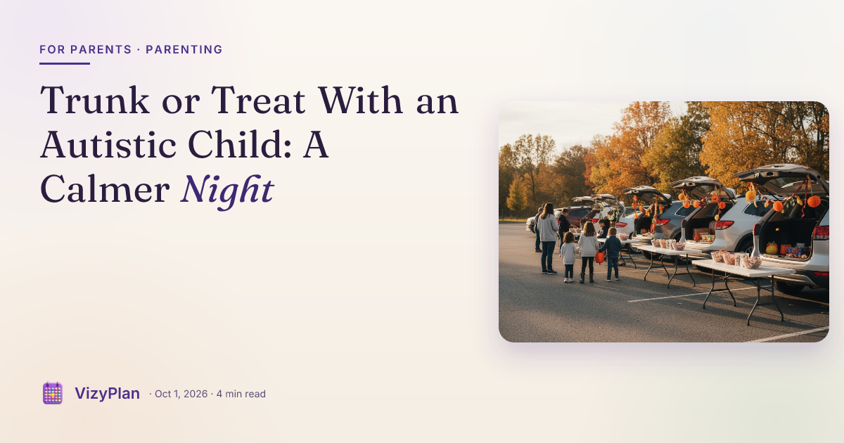Trunk or Treat With an Autistic Child: A Calmer Night