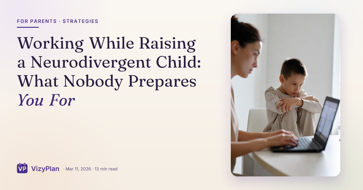 Working While Raising a Neurodivergent Child: What Nobody Prepares You For